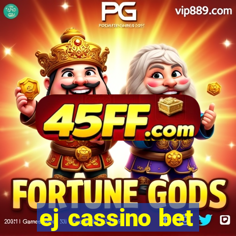 ej cassino bet